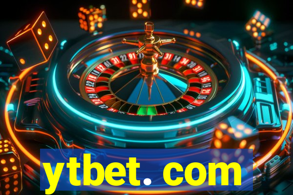 ytbet. com